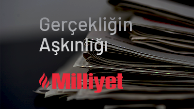 Gerçekliğin Aşkınlığı - Milliyet Gazetesi